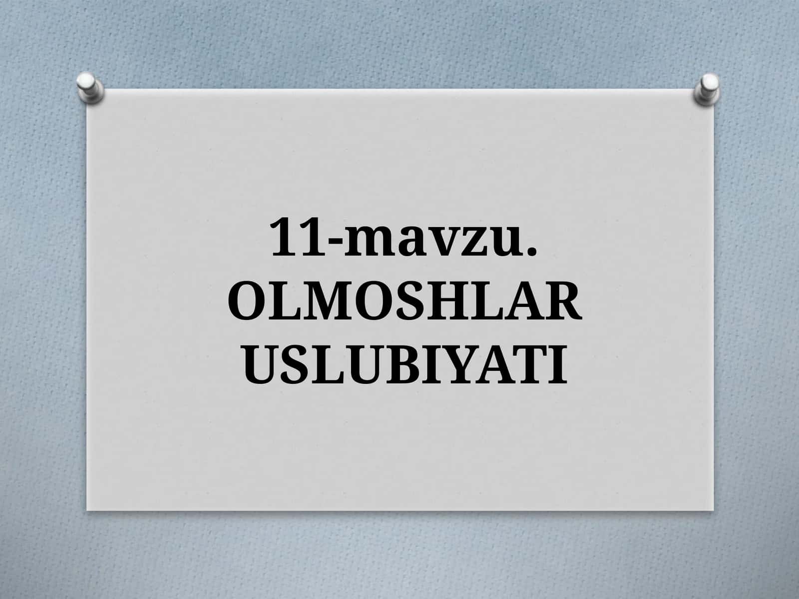 OLMOSHLAR USLUBIYATI
