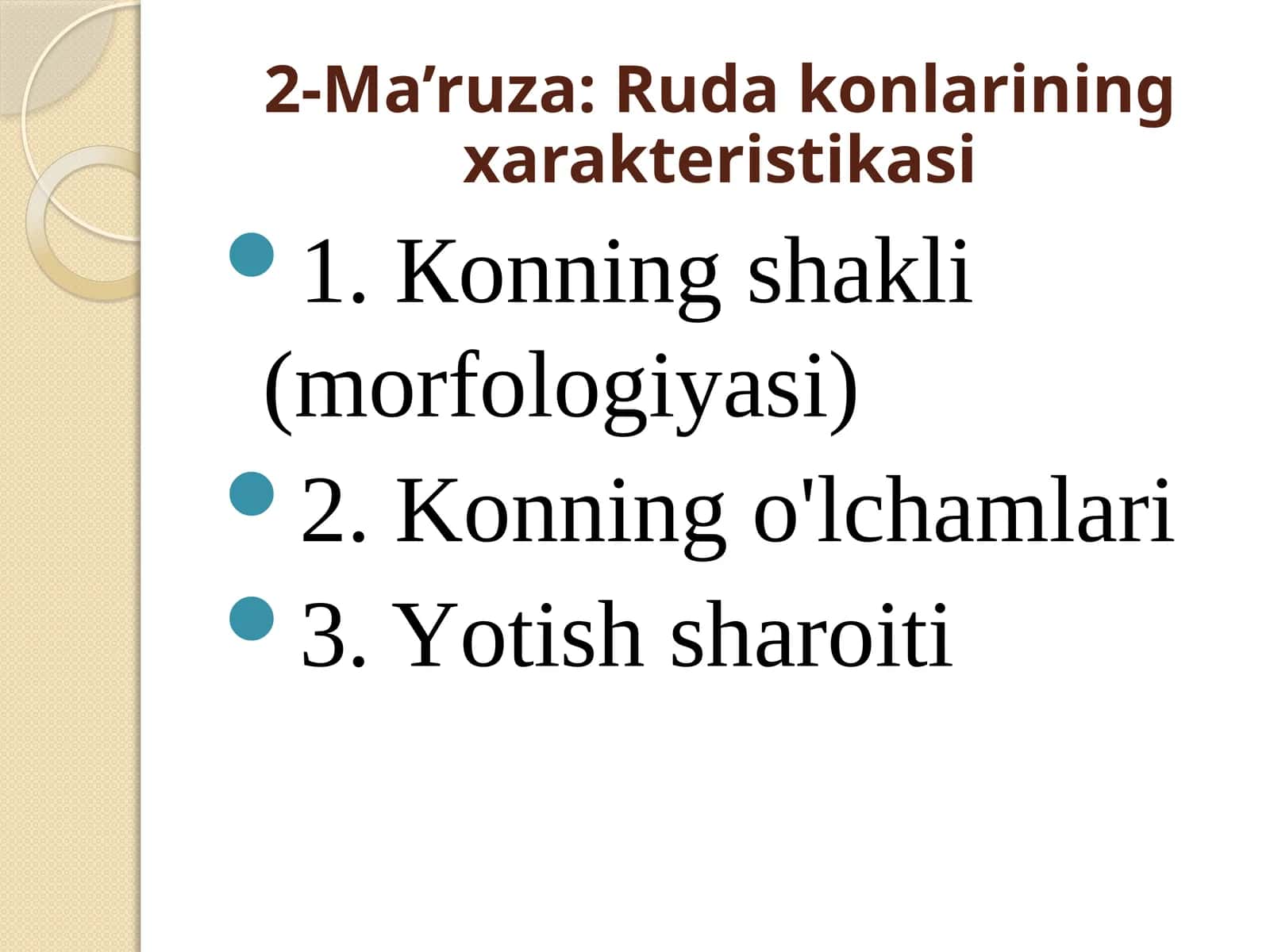 2-Ma’ruza:Rudakonlarining xarakteristikasi