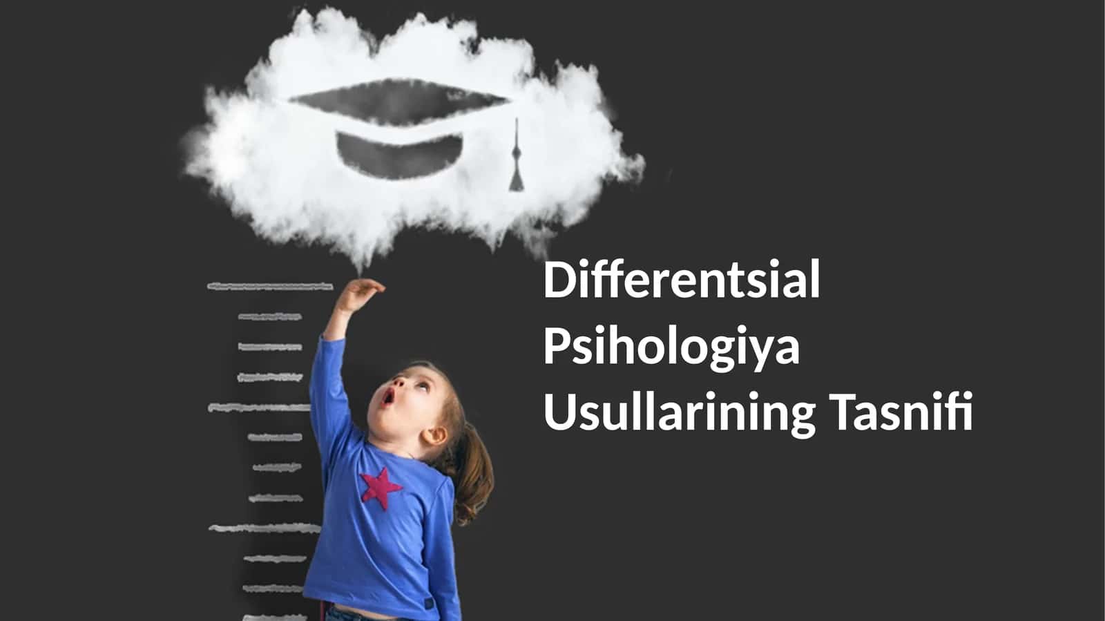 Differentsial Psixologiya Usullarining Tasnifi