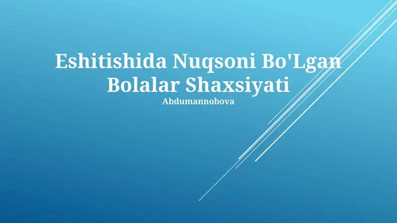 Eshitishida Nuqsoni Bo'Lgan Bolalar Shaxsiyati