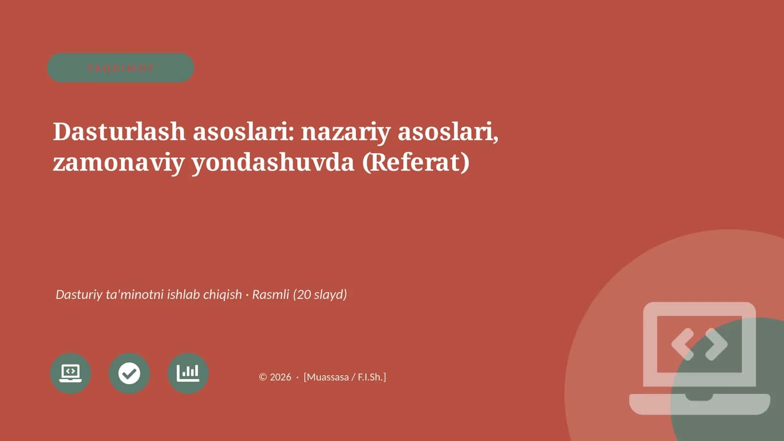 Dasturlash asoslari: nazariy asoslari, zamonaviy yondashuvda (Referat)