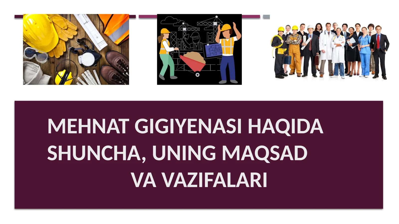 Mehnat gigiyenasi haqida