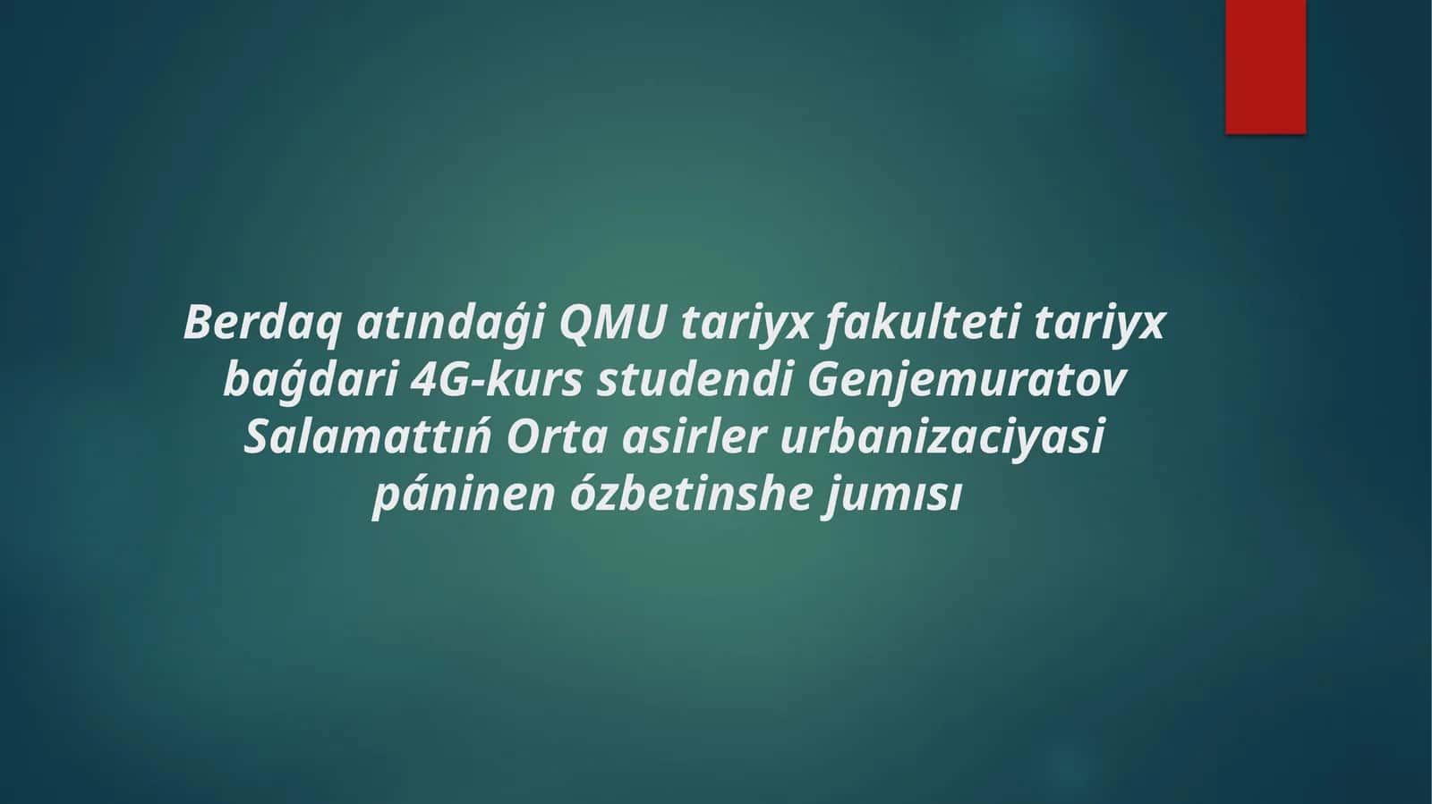 Xojend qalasiniń orta ásirlerde urbanizaciyasi