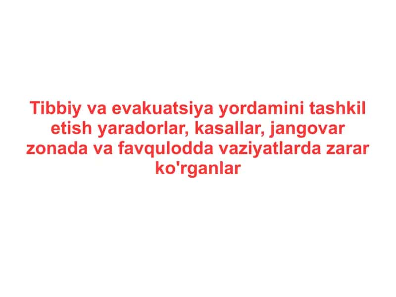 Tibbiy va Evakuatsiya Yordamini Tashkilitish