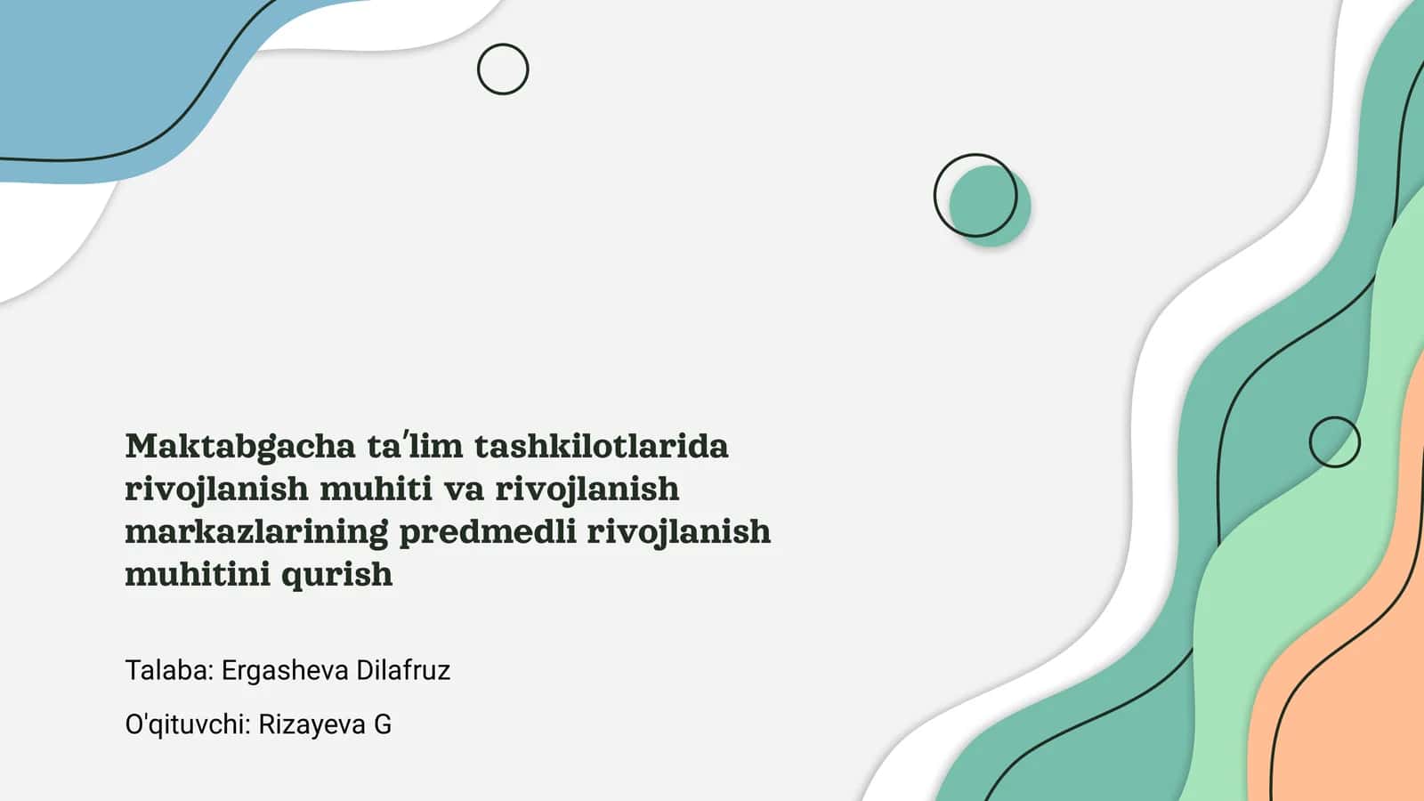 Maktabgacha taʼlim tashkilotlarida rivojlanish muhiti va rivojlanish markazlarining predmetli rivojlanish muhitini qurish