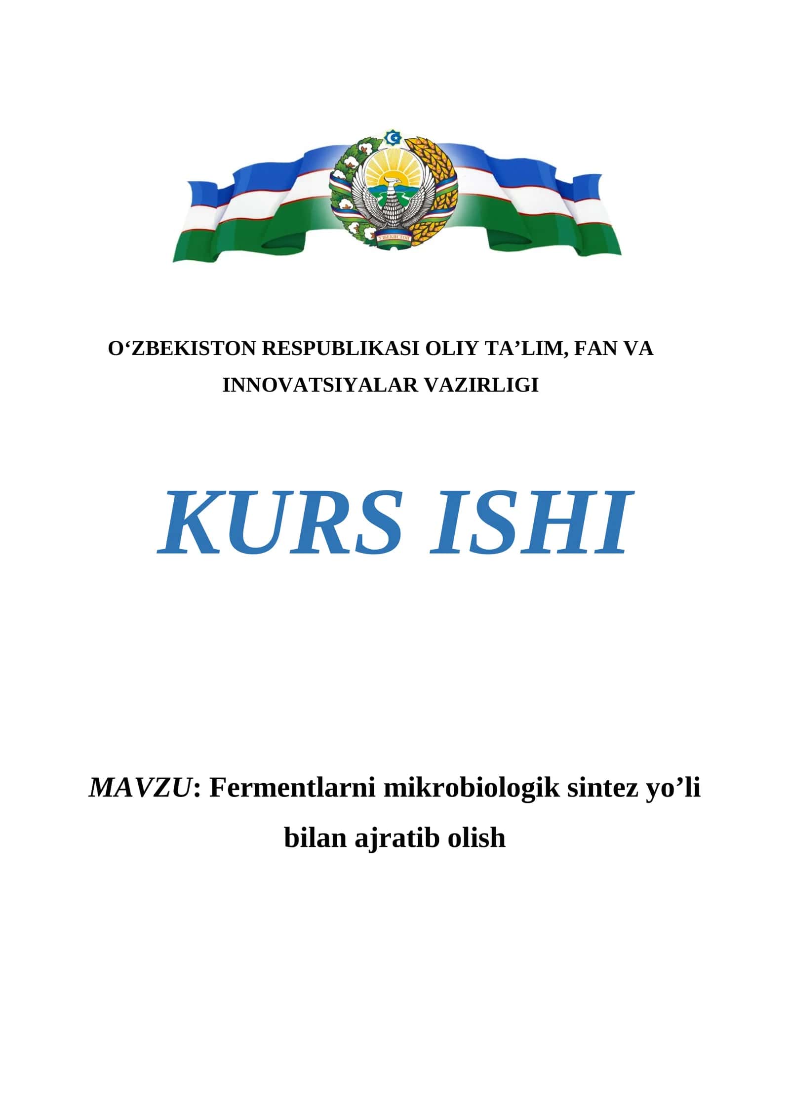 Fermentlarni mikrobiologik sintez yo’li bilan ajratib olish