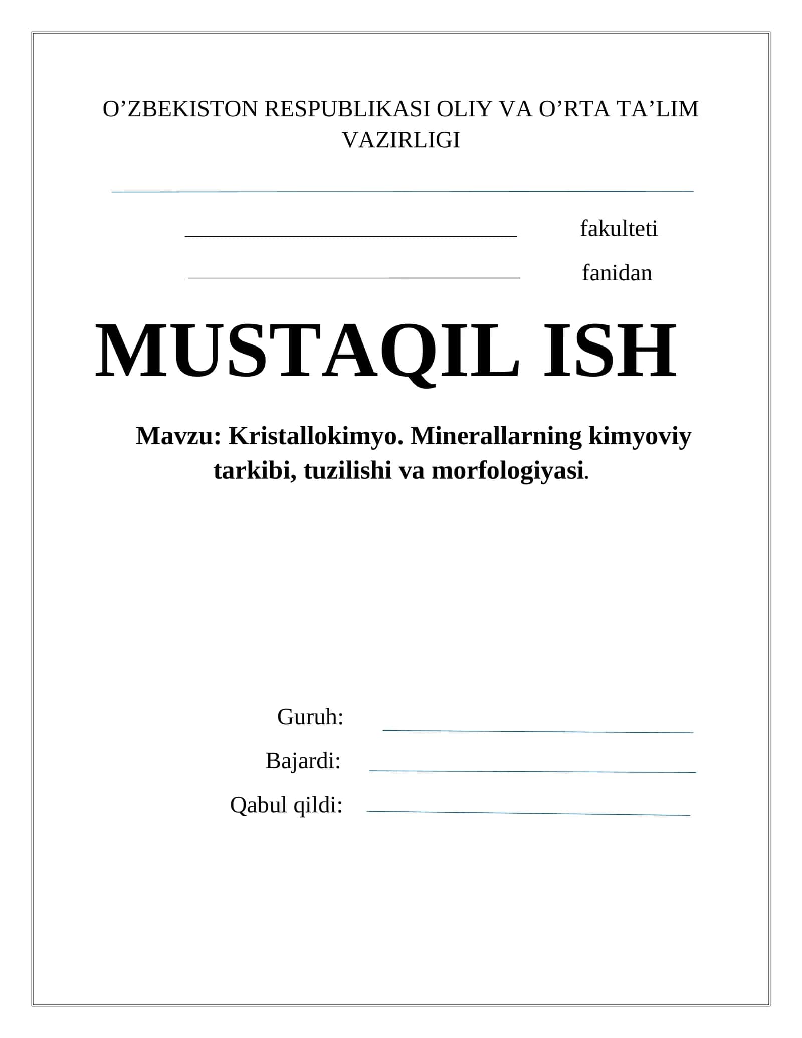 Kristallokimyo. Minerallarning kimyoviy tarkibi, tuzilishi va morfologiyasi