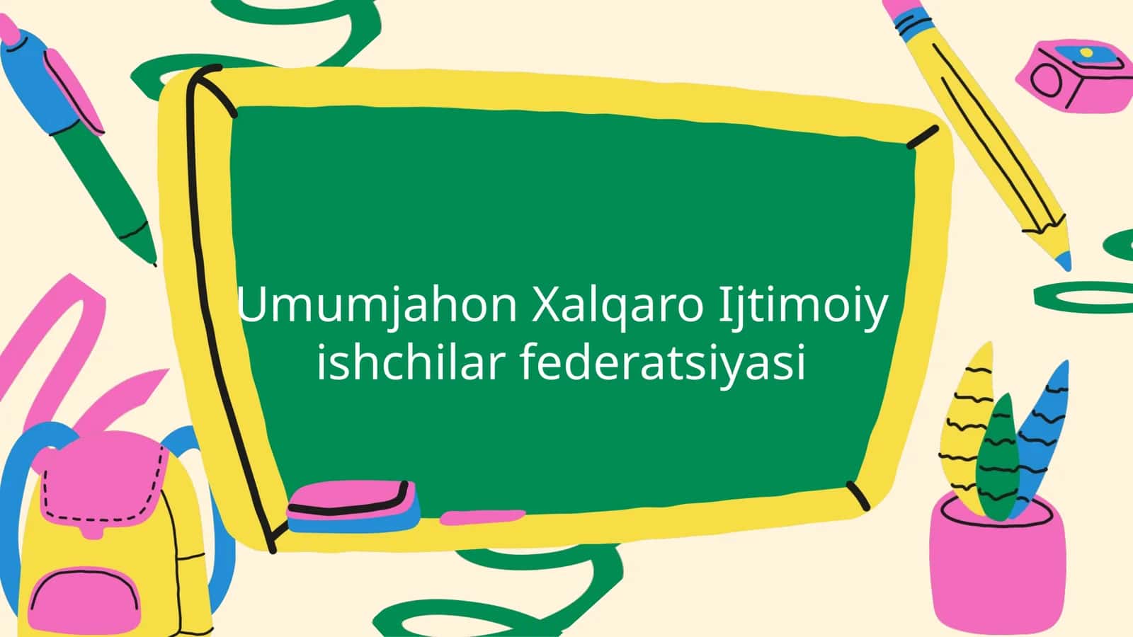 Umumjahon Xalqaro Ijtimoiy ishchilar federatsiyasi