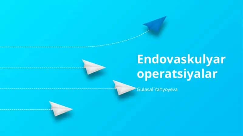 Endovaskulyar operatsiyalar