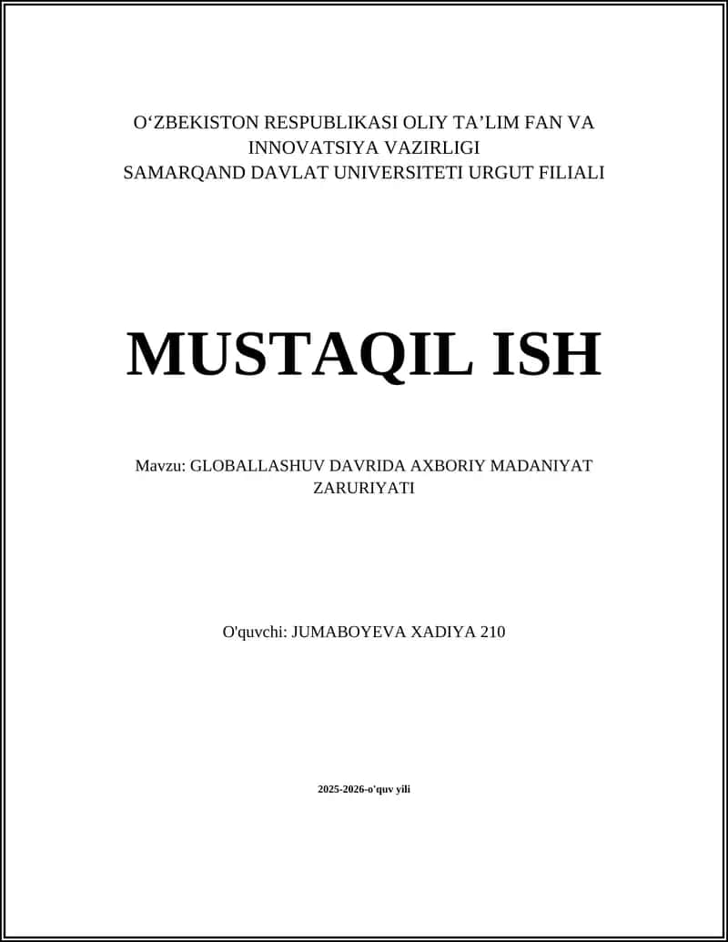GLOBALLASHUV DAVRIDA AXBORIY MADANIYAT ZARURIYATI
