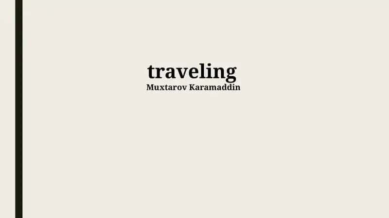 Memorable Travel Experiences