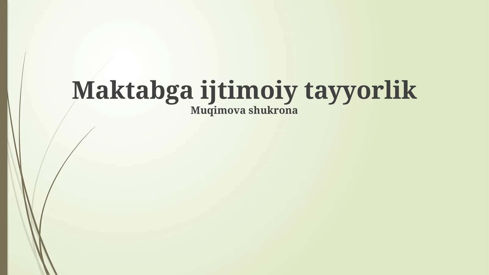 Maktabga ijtimoiy tayyorlik