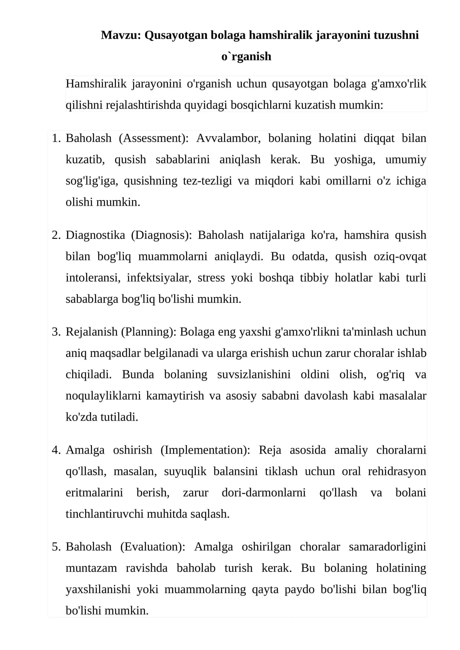 Qusayotgan bolaga hamshiralik jarayonini tuzushni o`rganish