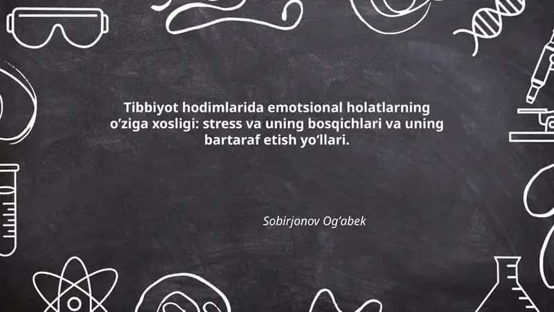 Tibbiyot hodimlarida emotsional holatlarning oʼziga xosligi