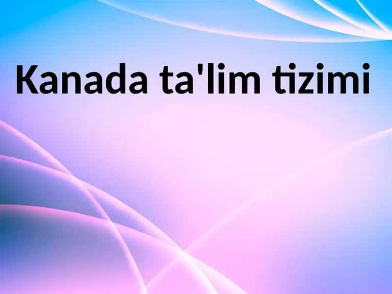 Kanada ta'lim tizimi