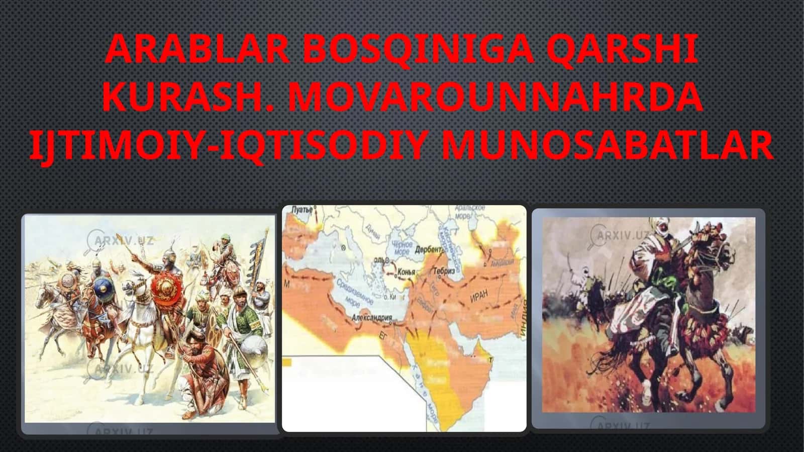 Arablar bosqiniga qarshi kurash. Movarounnahrda ijtimoiy-iqtisodiy munosabatlar