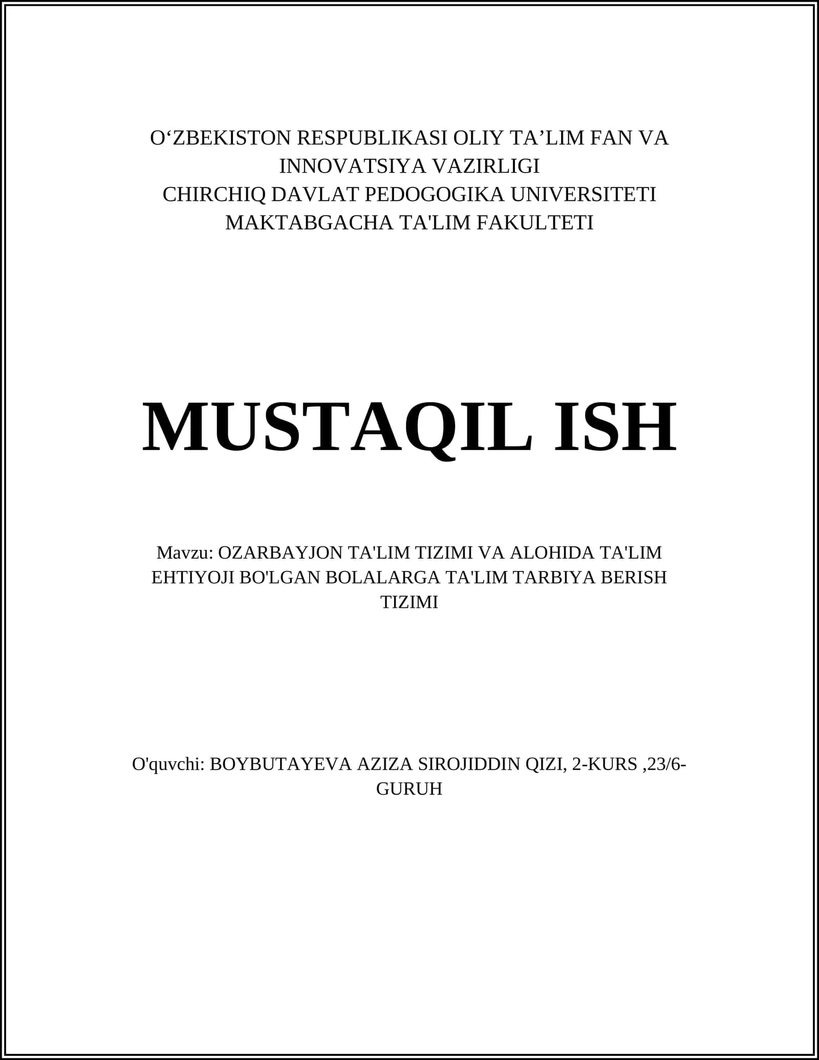 OZARBAYJON TA'LIM TIZIMI VA ALOHIDA TA'LIM EHTIYOJI BO'LGAN BOLALARGA TA'LIM TARBIYA BERISH TIZIMI