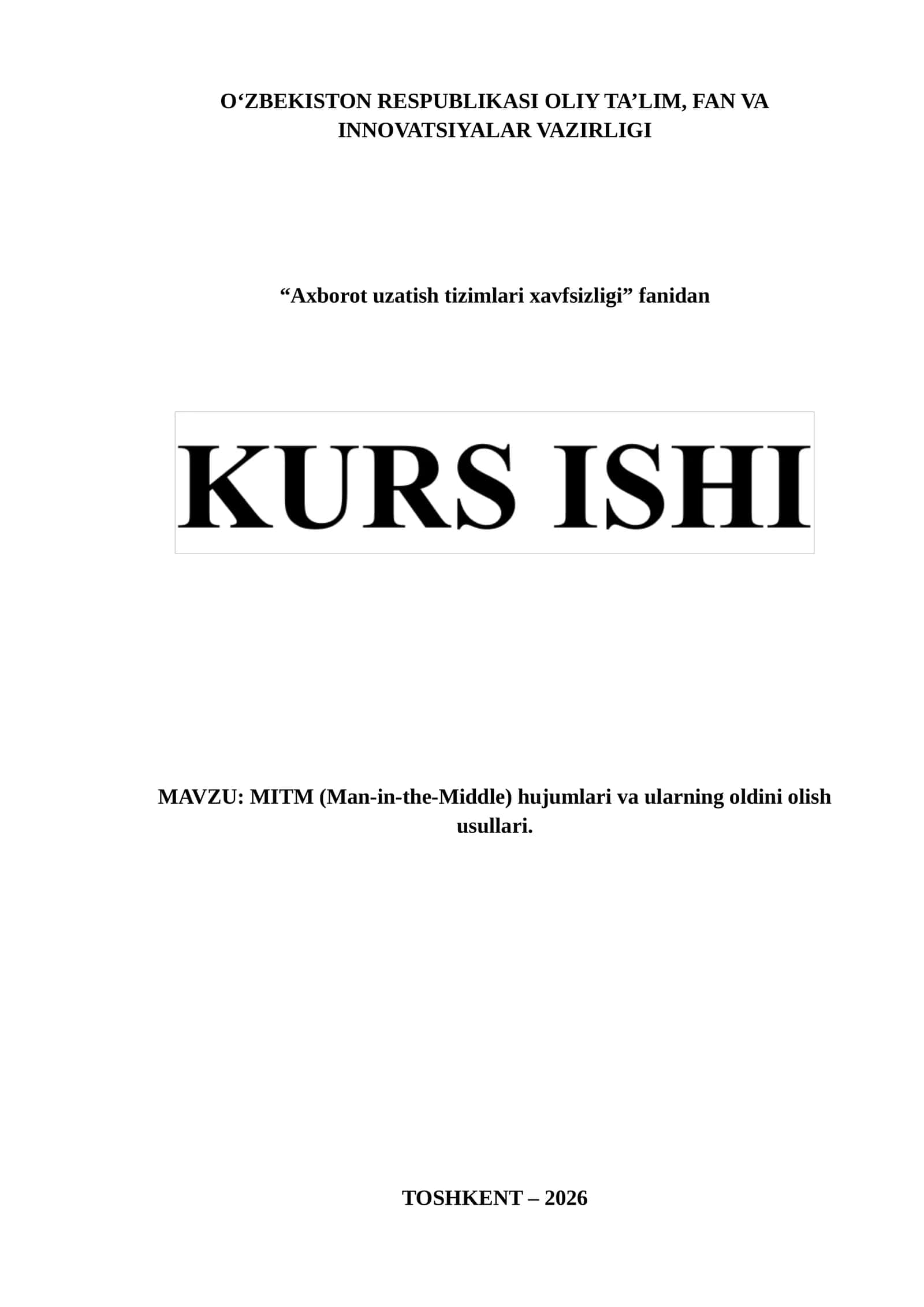 MITM (Man-in-the-Middle) hujumlari va ularning oldini olish usullari
