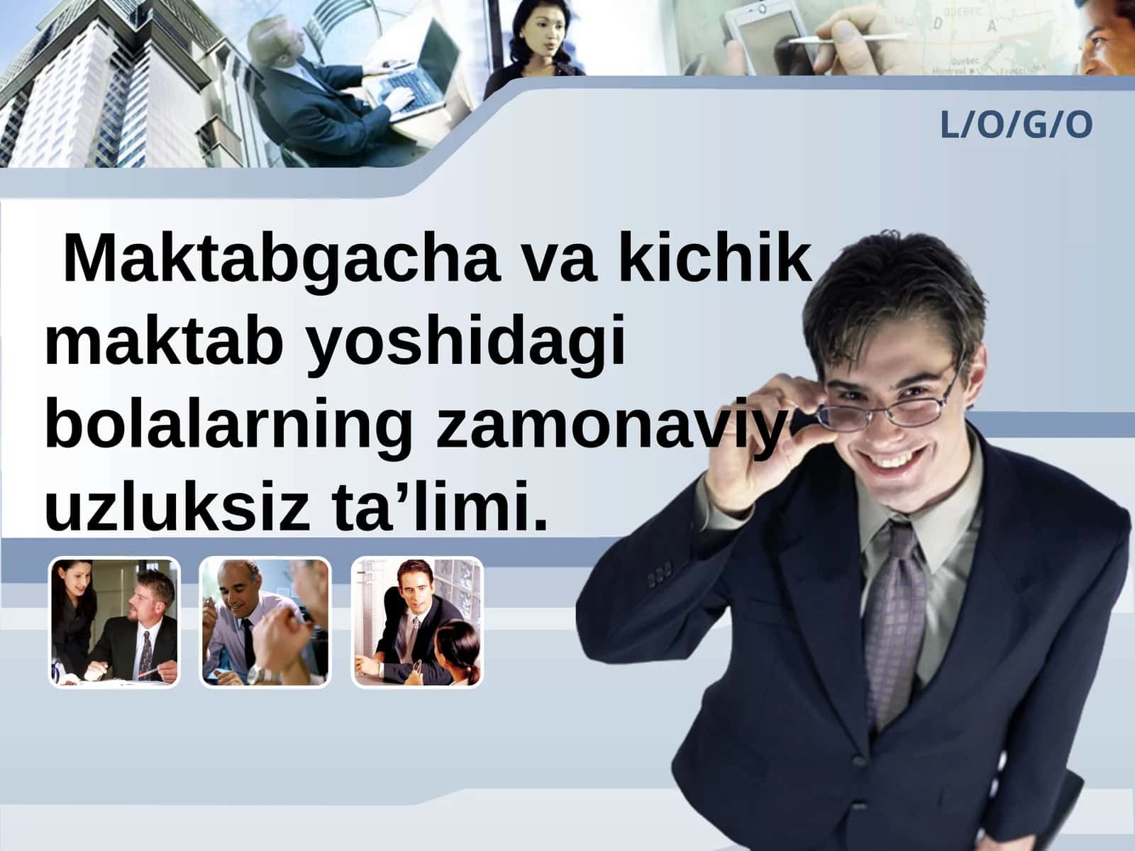 Maktabgacha va kichik maktab yoshidagi bolalarning zamonaviy uzluksiz ta’limi