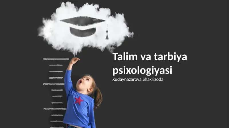 Talim va tarbiya psixologiyasi