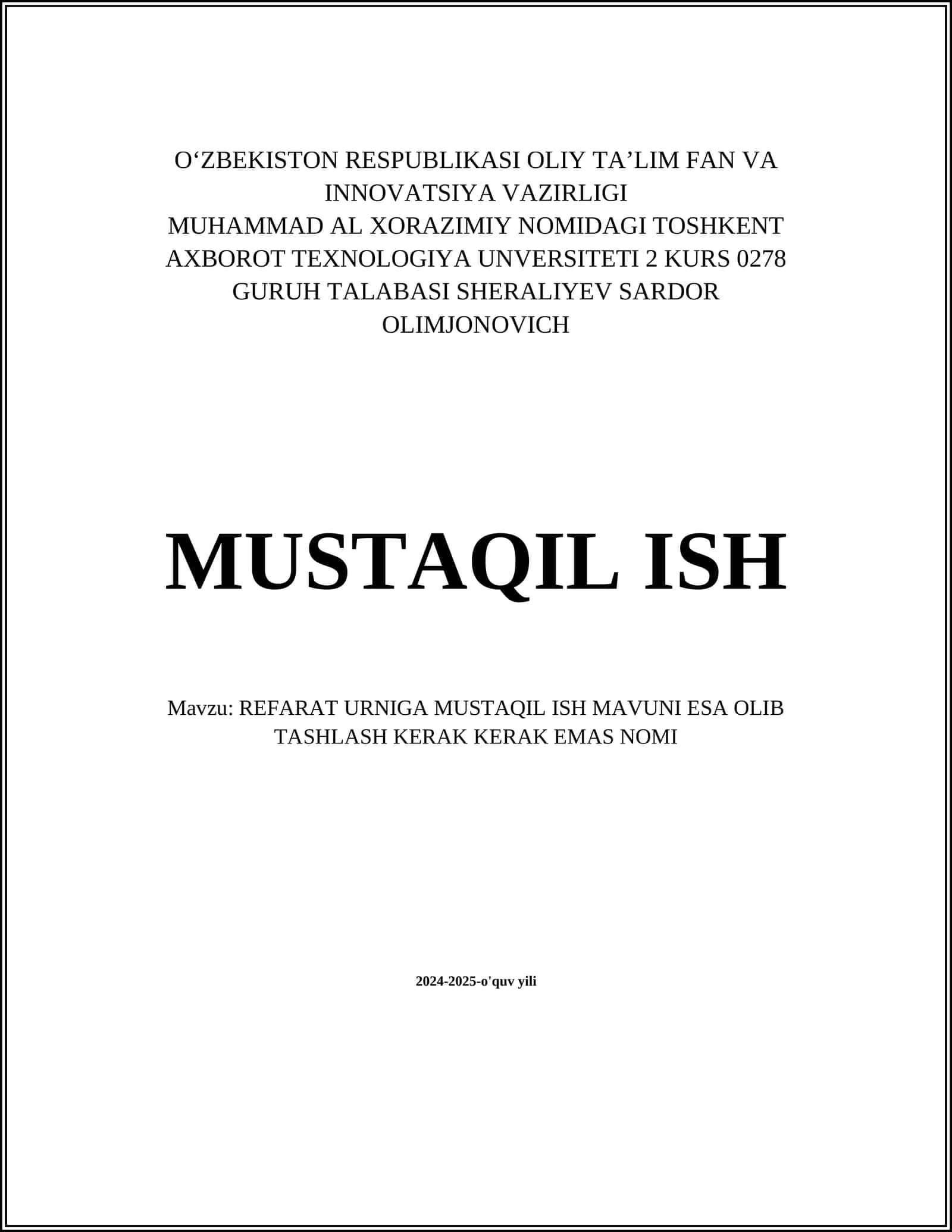 REFARAT URNIGA MUSTAQIL ISH MAVUNI ESA OLIB TASHLASH KERAK KERAK EMAS NOMI