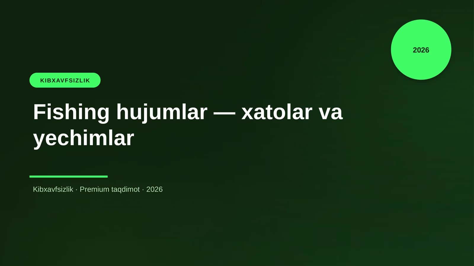 Fishing hujumlar — xatolar va yechimlar