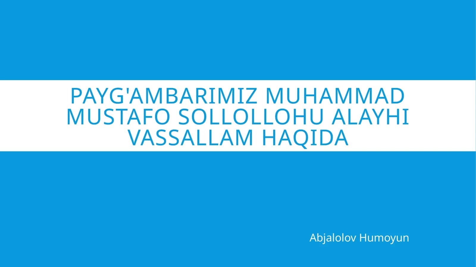 Muhammad Mustafo sollollohu alayhi vassallam haqida
