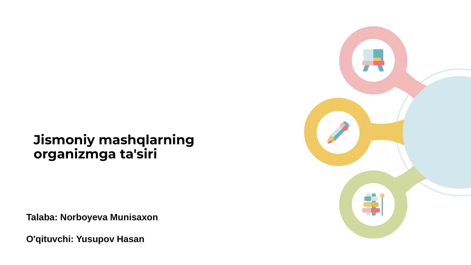 Jismoniy mashqlarning organizmga ta'siri