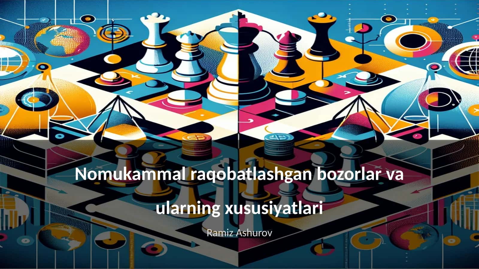Nomukammal raqobatlashgan bozorlar va ularning xususiyatlari
