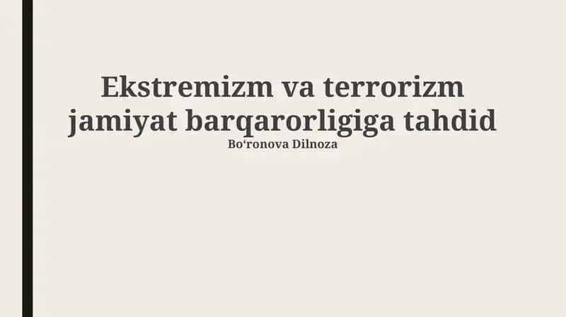 Ekstremizm va terrorizm jamiyat barqarorligiga tahdid