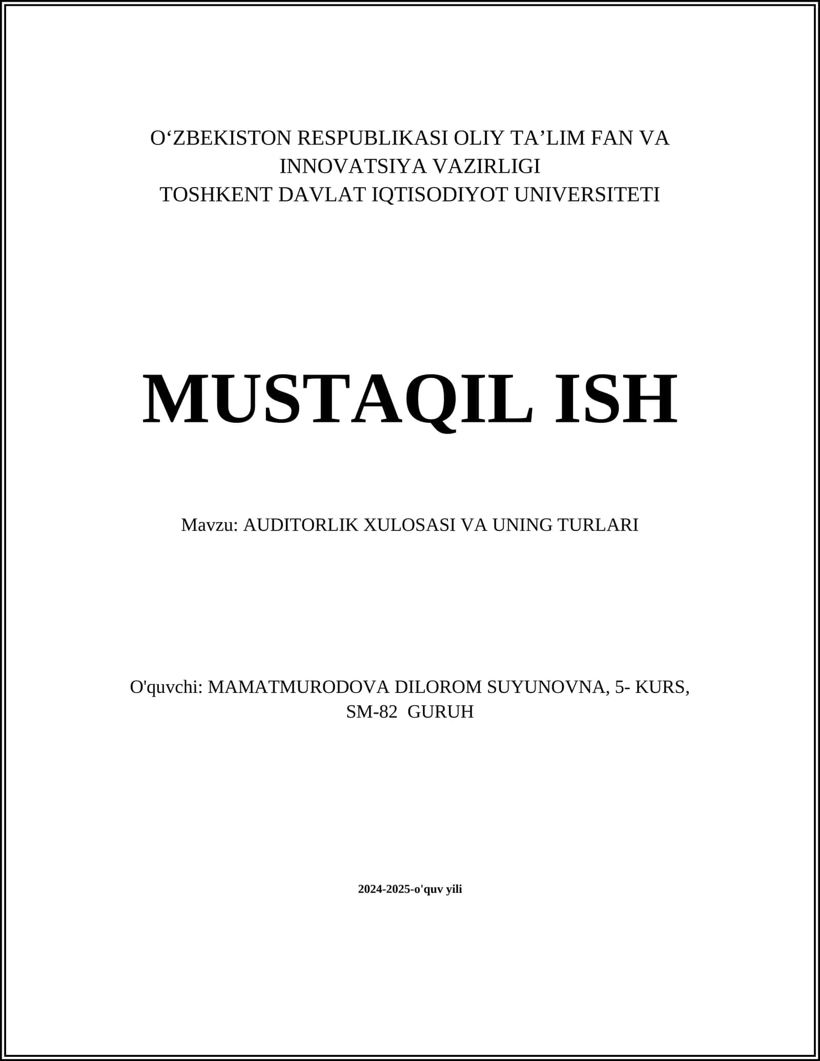 AUDITORLIK XULOSASI VA UNING TURLARI