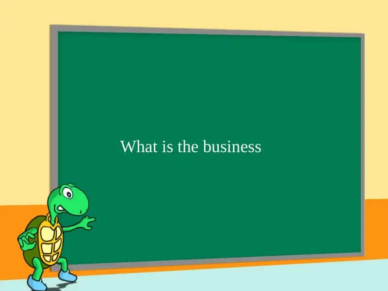 What is the business
