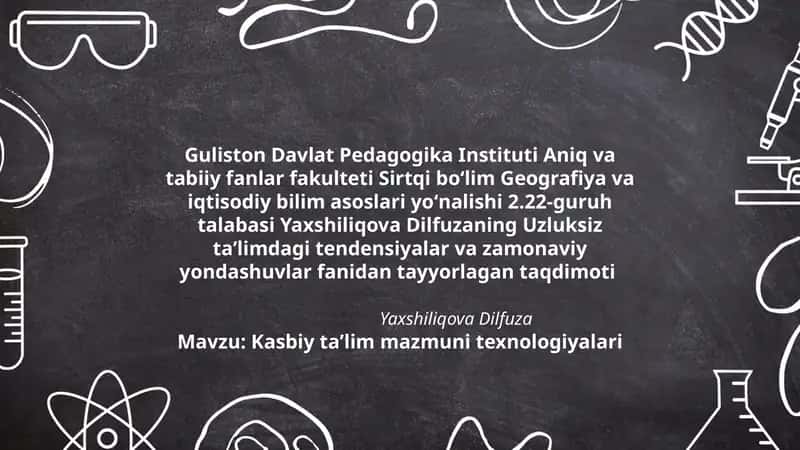 Kasbiy taʼlim mazmuni texnologiyalari