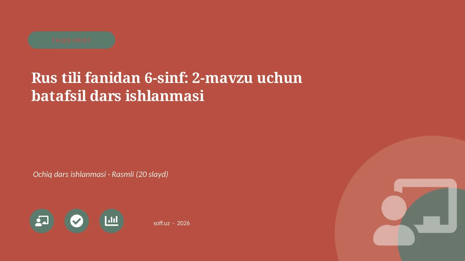 Rus tili fanidan 6-sinf: 2-mavzu uchun batafsil dars ishlanmasi