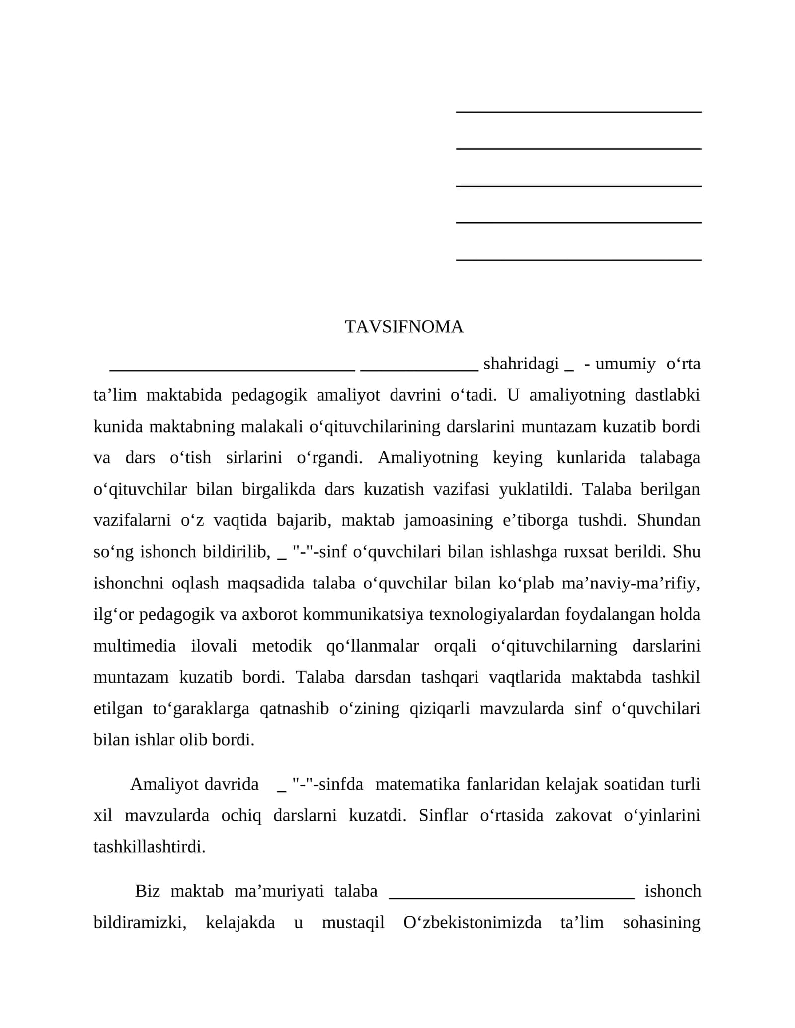 TAVSIFNOMA talaba yoshlarga malakaviy amaliyot davrini oʻtab boʻlgandan keyin maktab tomonidan ushby