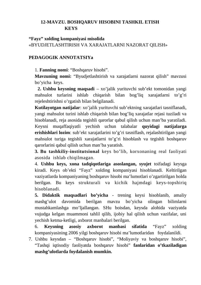 Boshqaruv hisobi fanidan “Byudjetlashtirish va xarajatlarni nazorat qilish” mavzusida keys