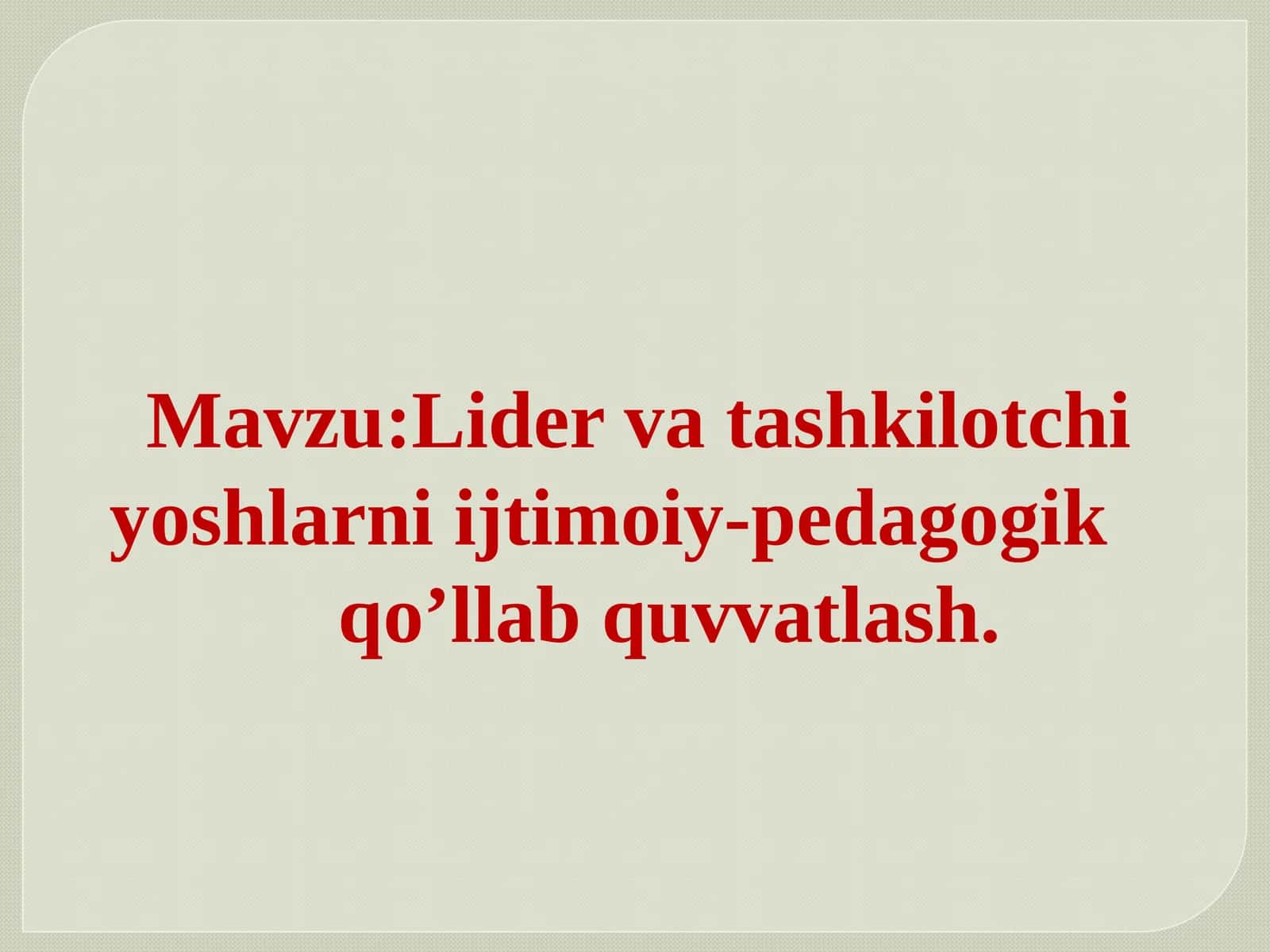 Lidervatashkilotchi