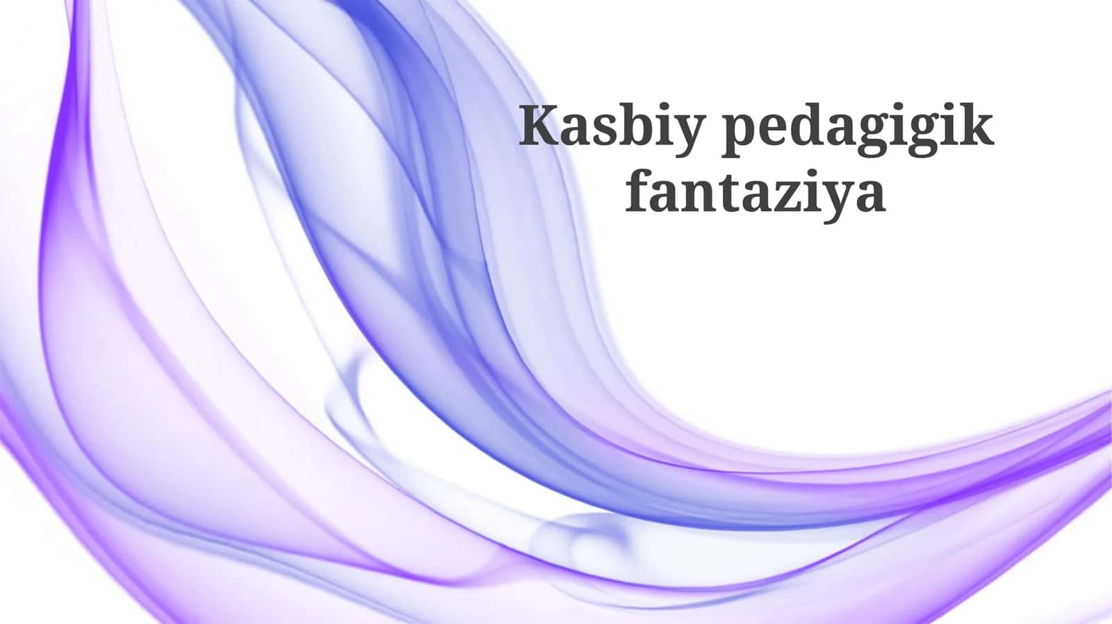 Kasbiy Pedagogik Fantastika: Ta'rif va Mohiyati