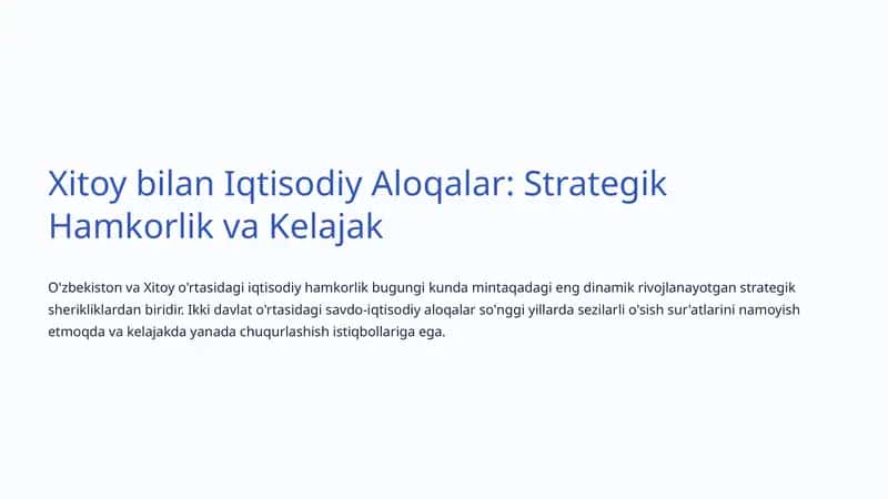 Xitoy bilan Iqtisodiy Aloqalar: Strategik Hamkorlik va Kelajak