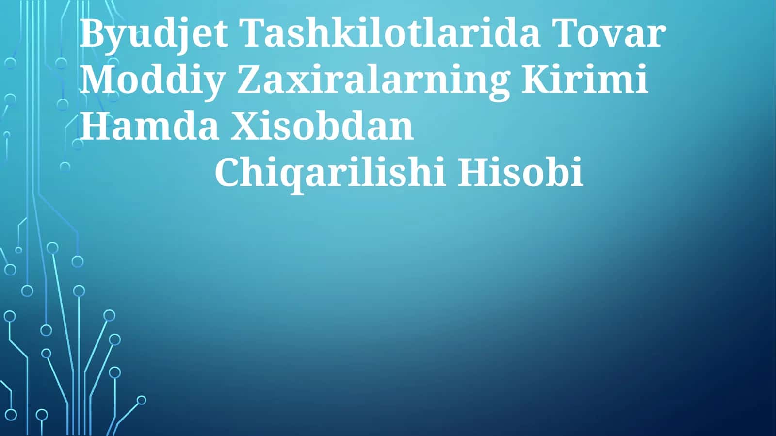 Tovar Moddiy Zaxiralarning Kirimi Hamda Xisobdan Chiqarilishi Hisobi