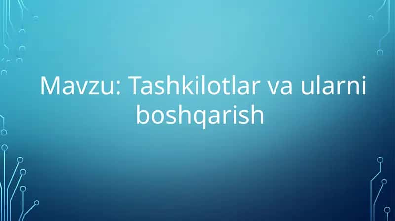 Tashkilotlar va ularni boshqarish