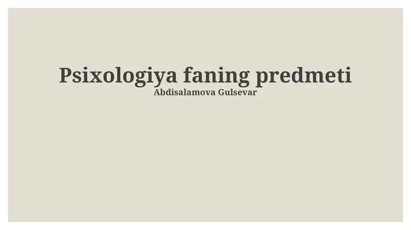 Psixologiya fanining predmeti va mohiyati