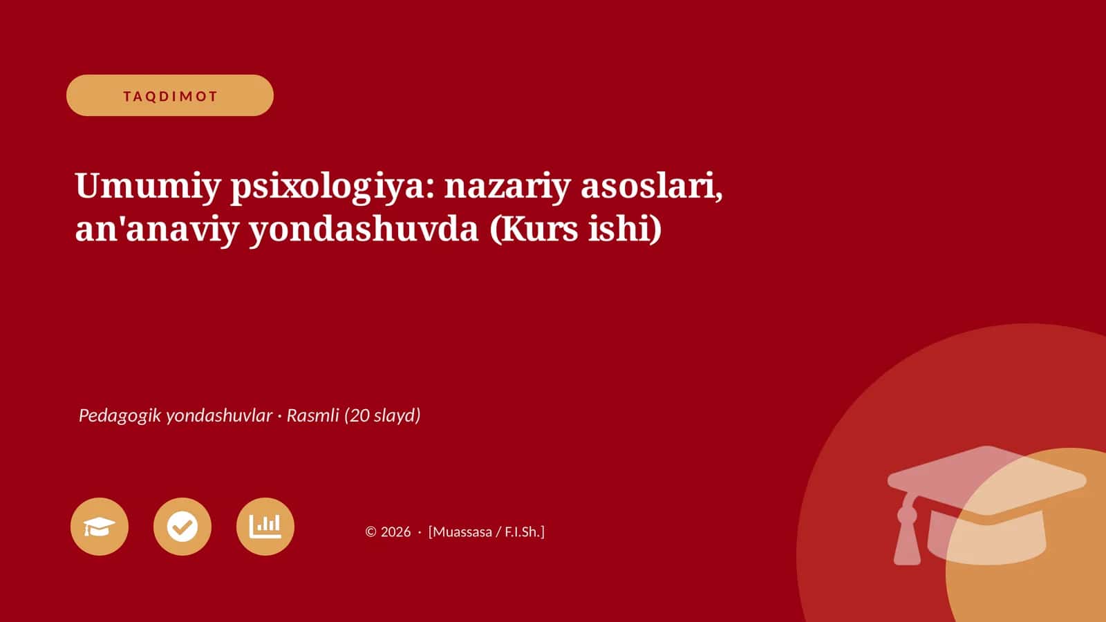 Umumiy psixologiya: nazariy asoslari, an'anaviy yondashuvda (Kurs ishi)