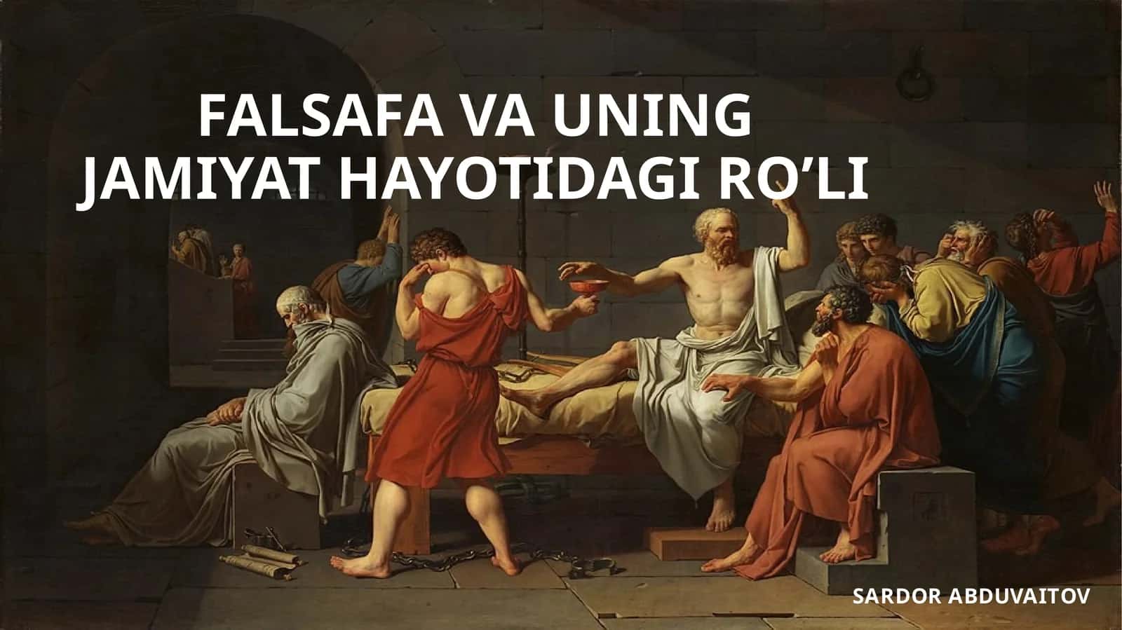 FALSAFA VA UNING JAMIYAT HAYOTIDAGI RO’LI