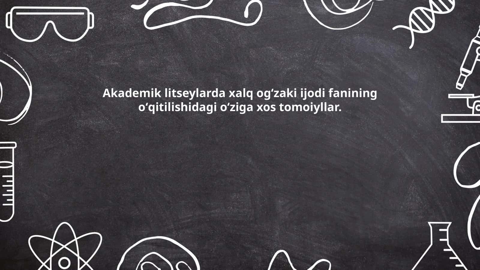 Akademik litseylarda xalq ogʻzaki ijodi fanining oʻqitish metodlari