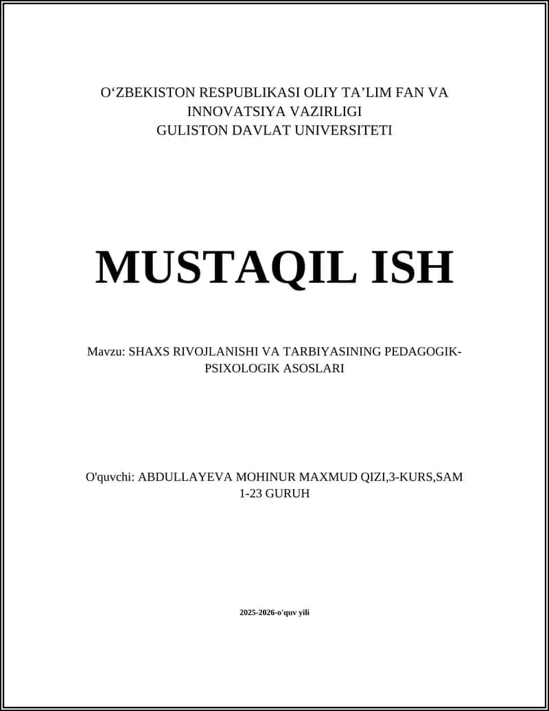 SHAXS RIVOJLANISHI VA TARBIYASINING PEDAGOGIK-PSIXOLOGIK ASOSLARI