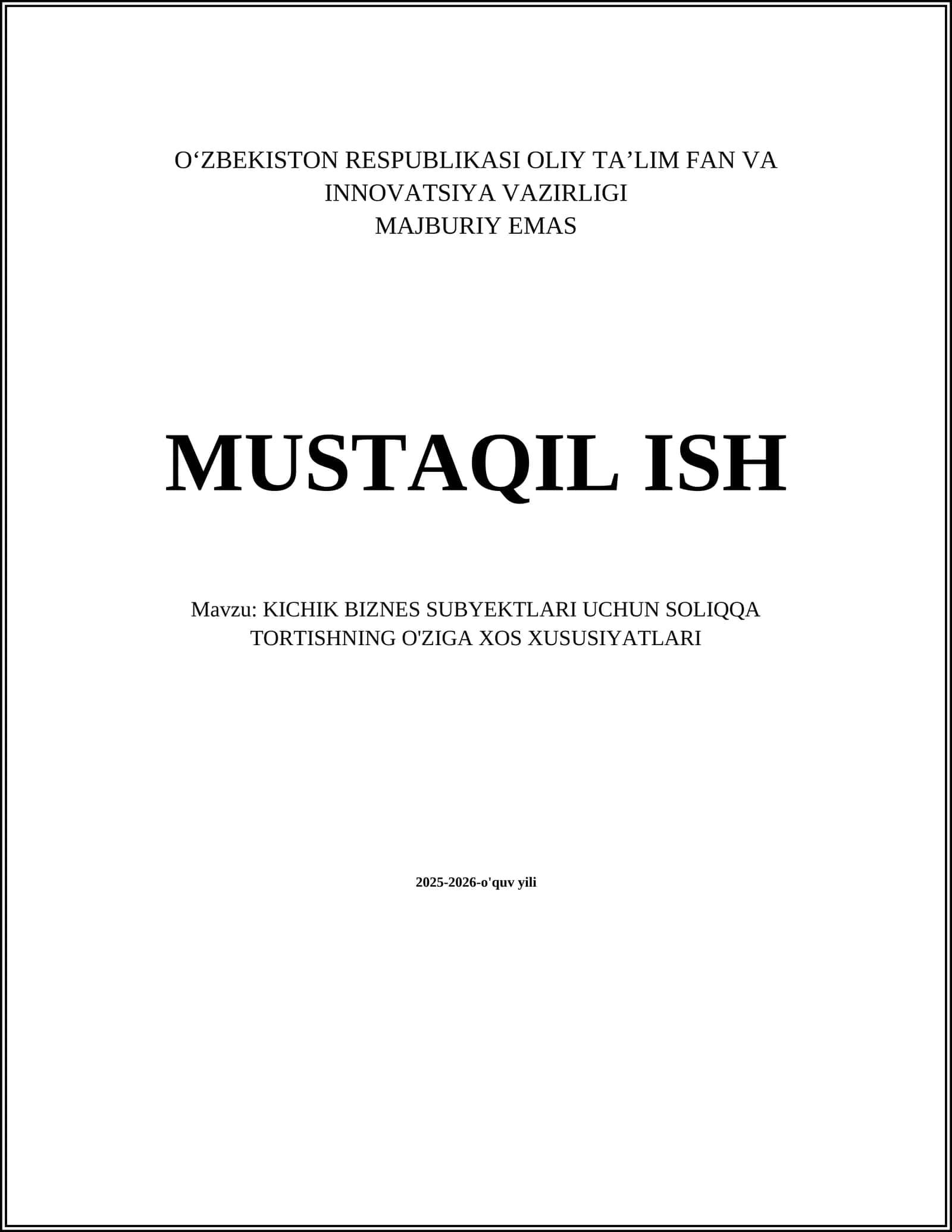 Kichik biznes subyektlari uchun soliqqa tortishning o'zig xos xususiyatlar