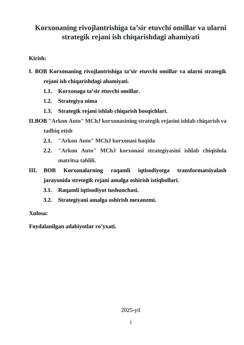 Korxonaning rivojlantrishiga ta’sir etuvchi omillar va ularni strategik rejani ish chiqarishdagi ahamiyati