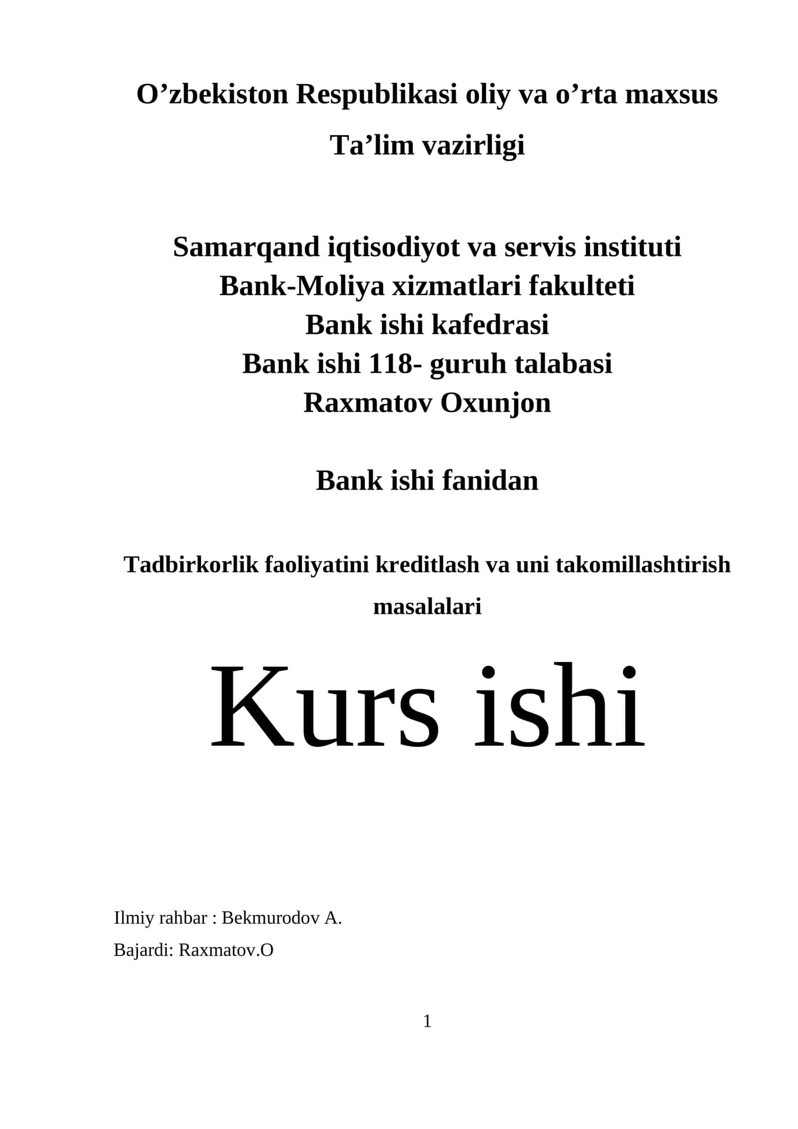 Tadbirkorlik faoliyatini kreditlash va uni takomillashtirish masalalari