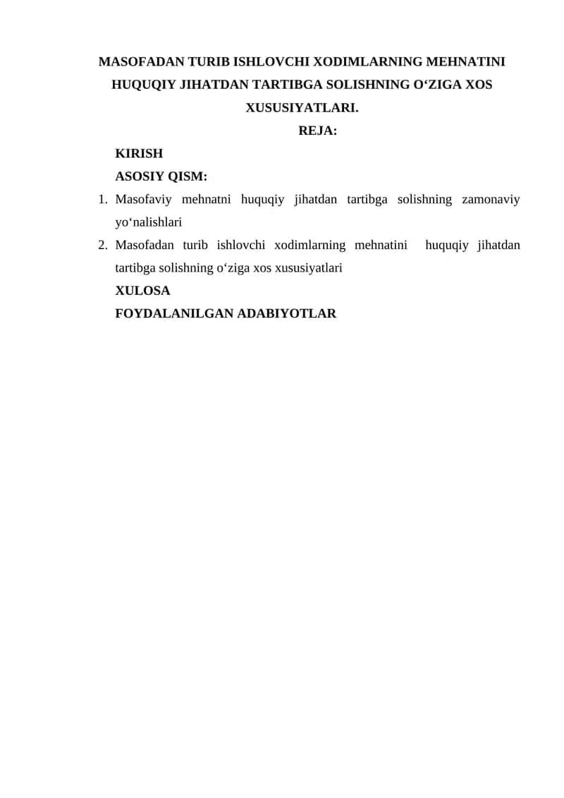 Masofadan turib ishlovchi xodimlarning mehnatini huquqiy jihatdan tartibga solishning o‘ziga xos xususiyatları